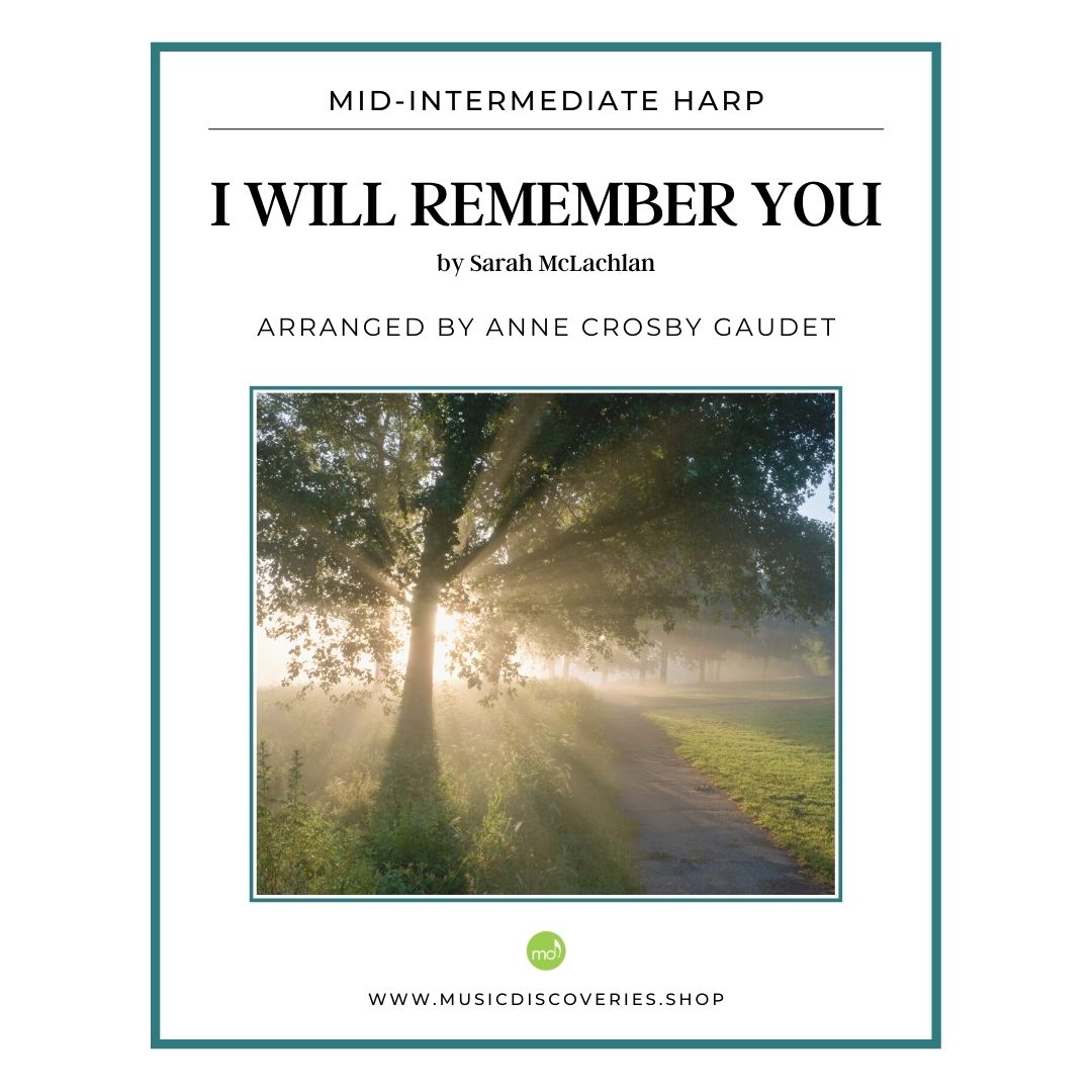 I Will Remember You (Sarah McLachlan) arranged for harp by Anne Crosby Gaudet