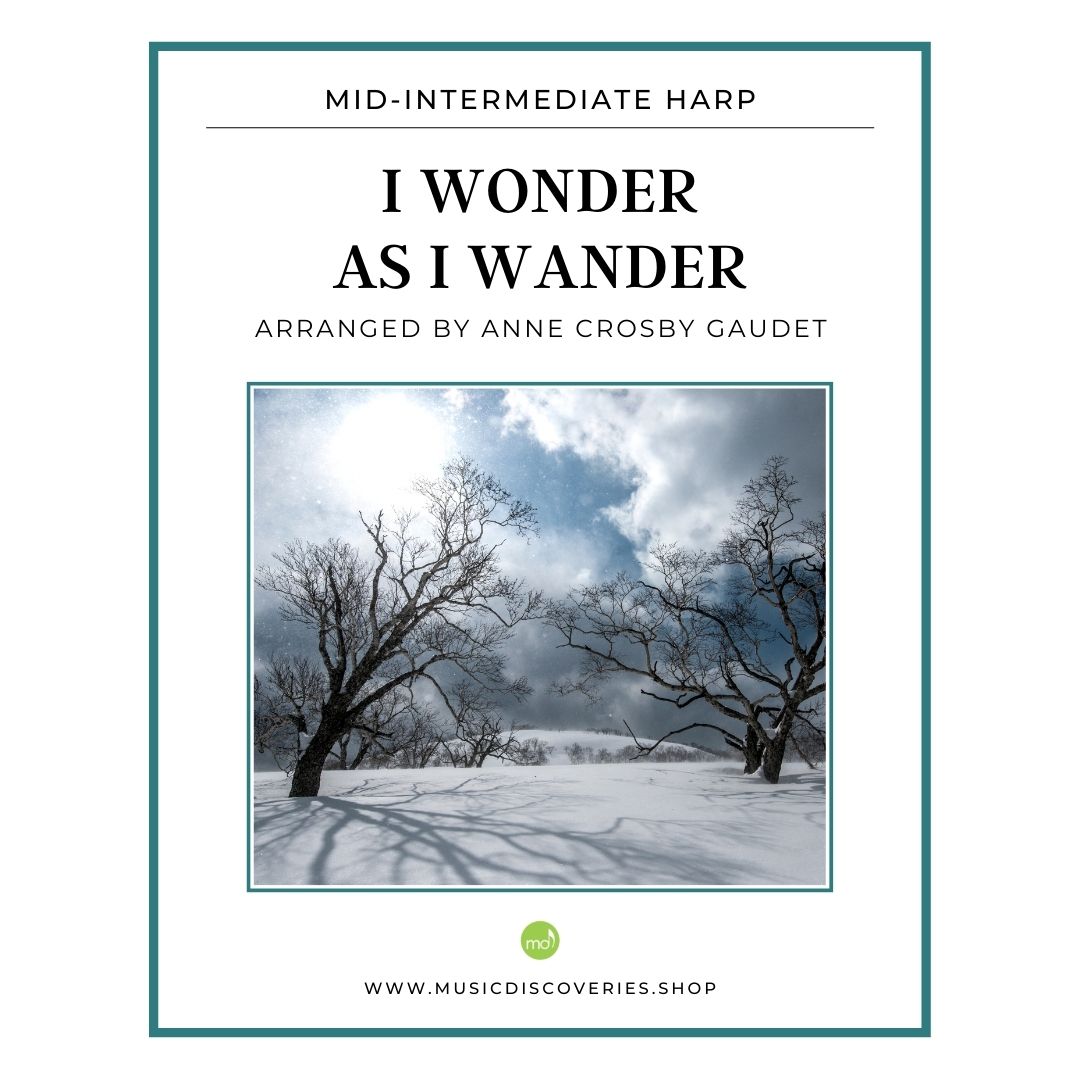 I Wonder As I Wander, harp sheet music arranged by Anne Crosby Gaudet
