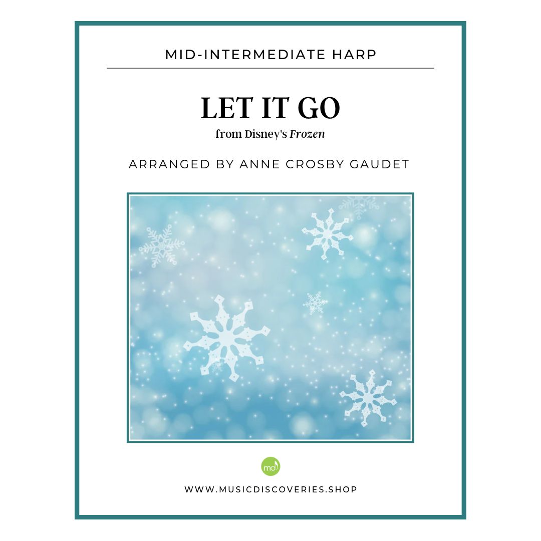 Let It Go from Disney's Frozen, harp arrangement by Anne Crosby Gaudet