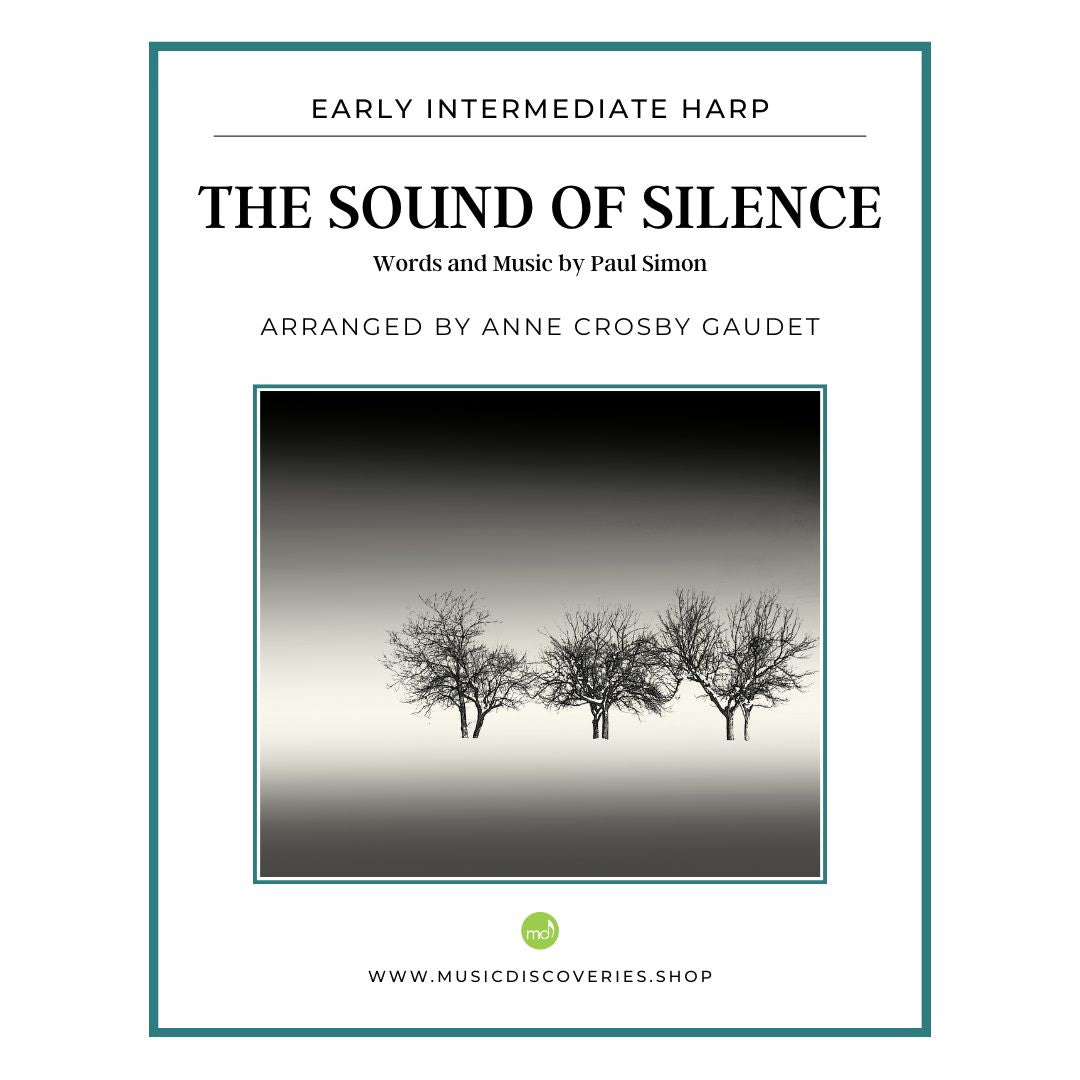 The Sound of Silence by Paul Simon, arranged for harp by Anne Crosby Gaudet