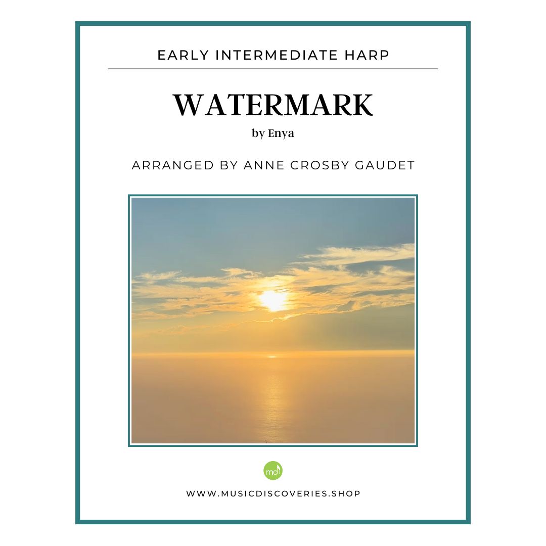 Watermark by Enya, arranged for early intermediate harp by Anne Crosby Gaudet