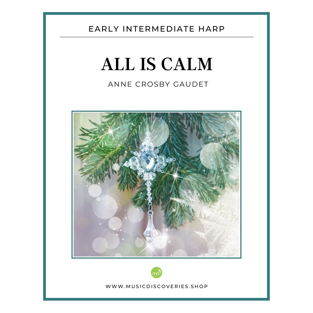 All Is Calm, harp sheet music by Anne Crosby Gaudet