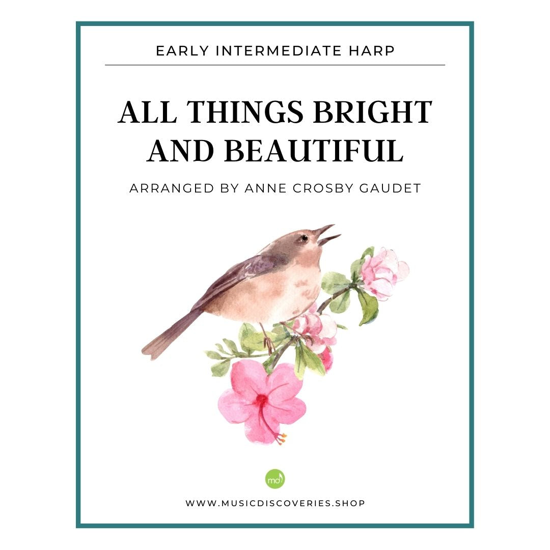 All Things Bright and Beautiful, harp sheet music arranged by Anne Crosby Gaudet