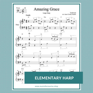 Amazing Grace (C Major and G Major versions) plus bonus pages, arranged for harp by Anne Crosby Gaudet