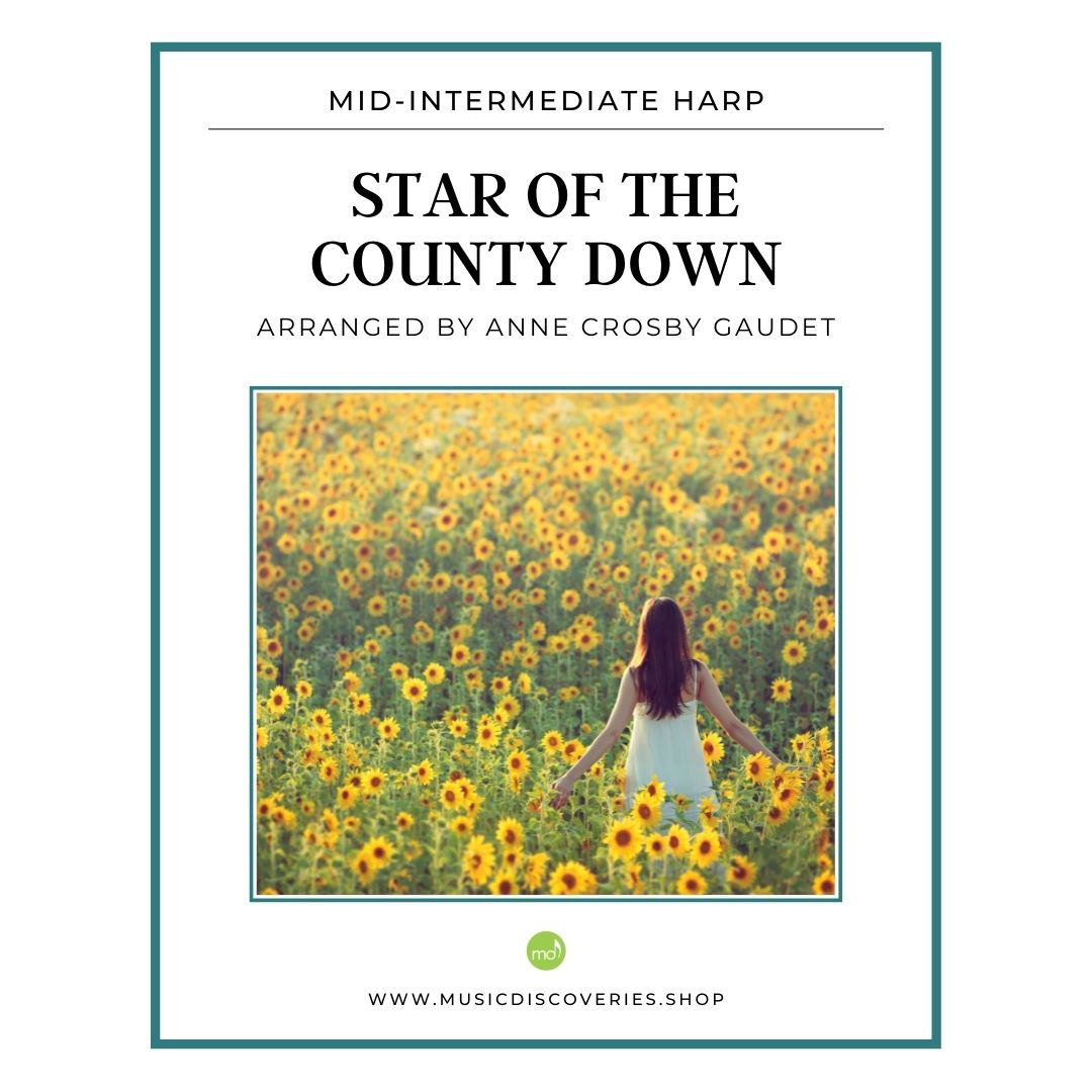 Star of the County Down, arranged for harp by Anne Crosby Gaudet