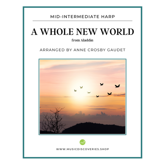 A Whole New World, from Aladdin - harp sheet music by Anne Crosby Gaudet