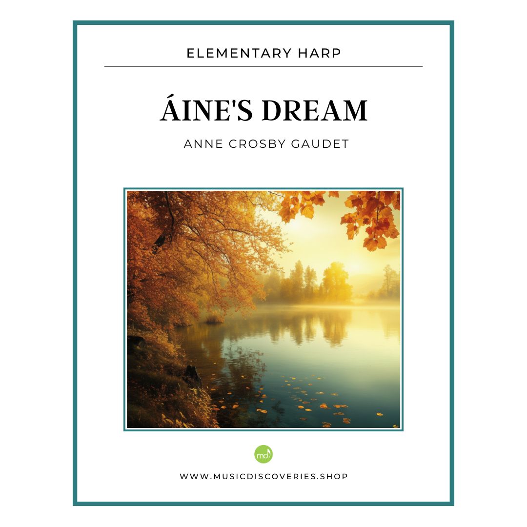 ÁINE’S DREAM, elementary harp sheet music by Anne Crosby Gaudet