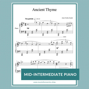 Ancient Thyme, mid-intermediate piano solo by Anne Crosby Gaudet