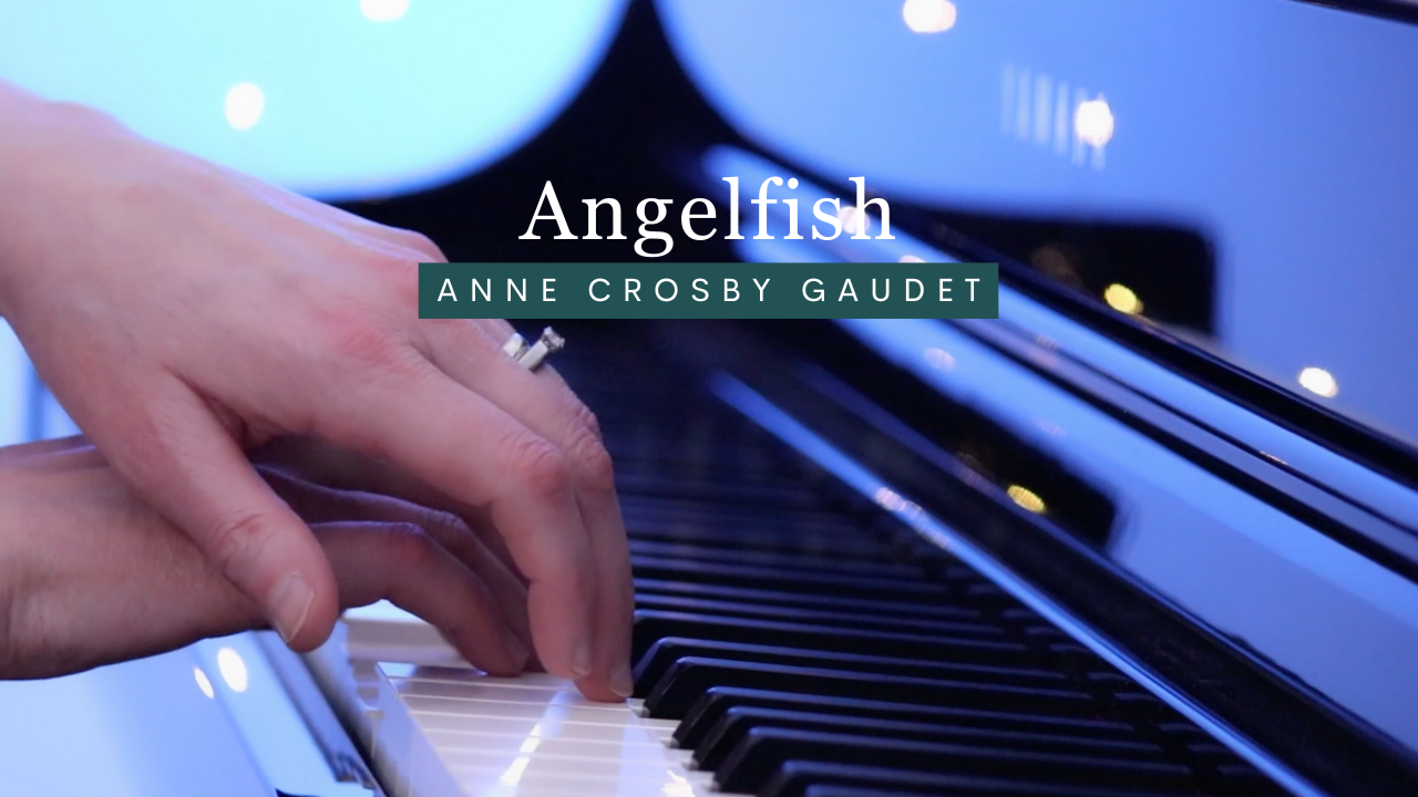 Load video: Angelfish, piano
