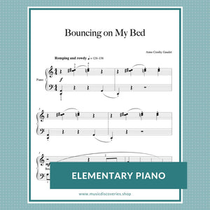Bouncing on My Bed, piano sheet music by Anne Crosby Gaudet