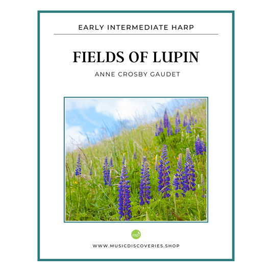 Fields of Lupin, harp sheet music by Anne Crosby Gaudet