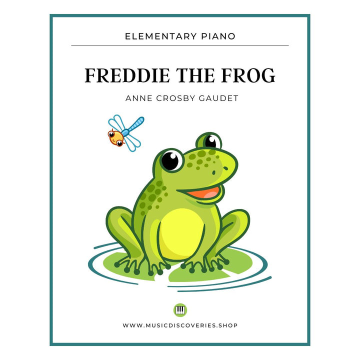 Freddie the Frog, piano sheet music by Anne Crosby Gaudet