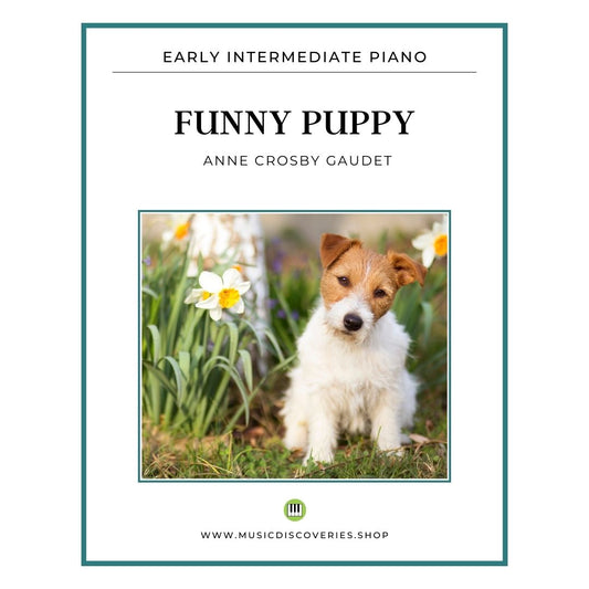 Funny Puppy is an early intermediate piano solo by Anne Crosby Gaudet