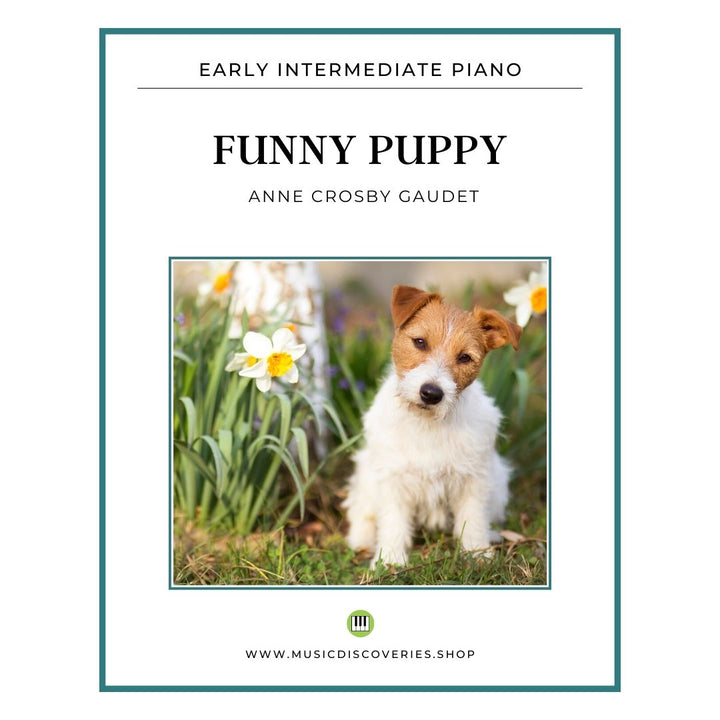 Funny Puppy is an early intermediate piano solo by Anne Crosby Gaudet