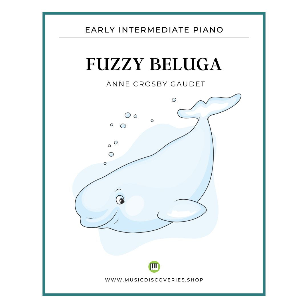 Fuzzy Beluga, early intermediate piano sheet music by Anne Crosby Gaudet