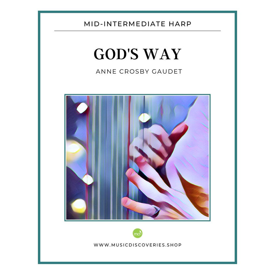 God's Way, harp sheet music by Anne Crosby Gaudet