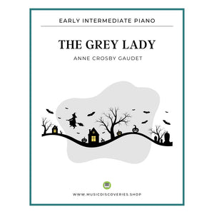 The Grey Lady, early intermediate piano sheet music by Anne Crosby Gaudet