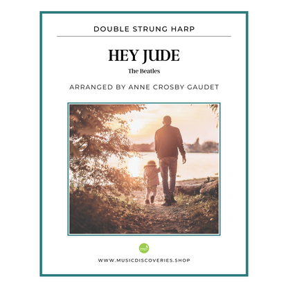 Hey Jude (The Beatles), arranged for double strung harp by Anne Crosby Gaudet