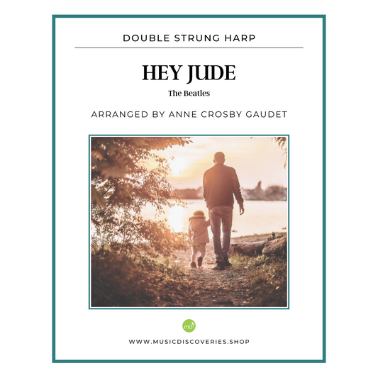 Hey Jude (The Beatles), arranged for double strung harp by Anne Crosby Gaudet