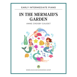 In the Mermaid's Garden, piano sheet music by Anne Crosby Gaudet