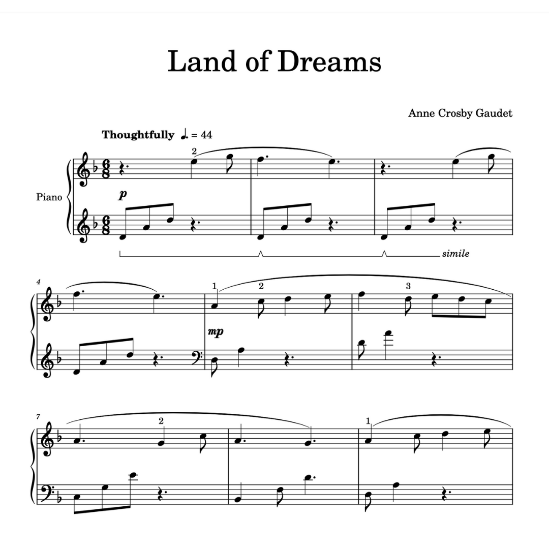 Land of Dreams, calm piano music by Anne Crosby Gaudet