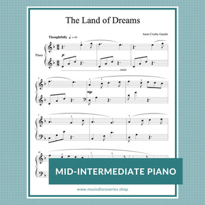 The Land of Dreams, calm piano music by Anne Crosby Gaudet