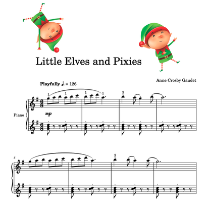 Little Elves and Pixies is an early intermediate piano solo by Anne Crosby Gaudet