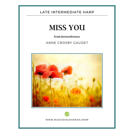 Miss You, harp solo by Anne Crosby Gaudet