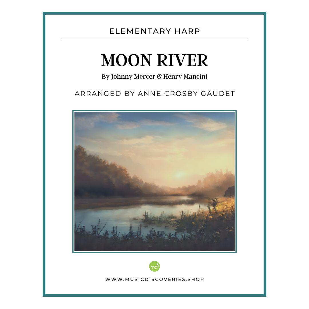 Moon River, harp sheet music arranged by Anne Crosby Gaudet