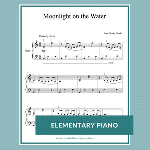 Moonlight on the Water, late elementary piano solo by Anne Crosby Gaudet