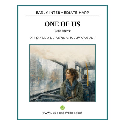 Sheet music cover for 'One of Us' by Joan Osborne, arranged by Anne Crosby Gaudet, under the Early Intermediate Harp category. The cover features a white background with a teal border, black text, and a central watercolor painting of a woman in a bus.