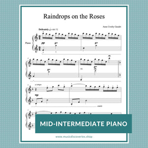 Raindrops on the Roses, mid-intermediate piano solo by Anne Crosby Gaudet