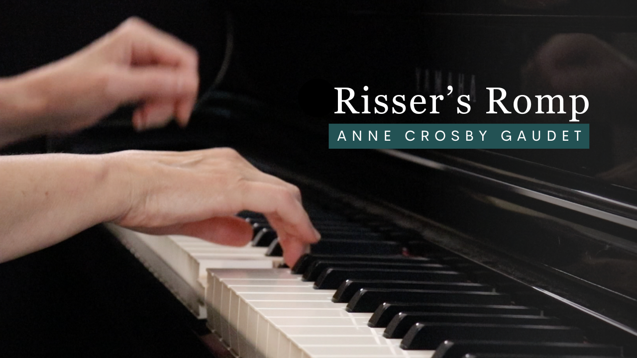 Load video: Risser&#39;s Romp, piano