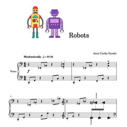 Robots is an elementary piano solo by Anne Crosby Gaudet