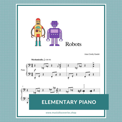 Robots is an elementary piano solo by Anne Crosby Gaudet