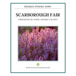 Scarborough Fair, double strung harp sheet music by Anne Crosby Gaudet