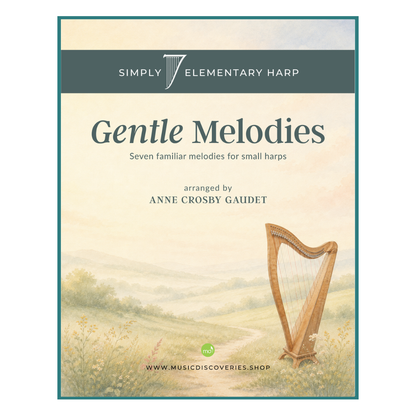 Front cover of the sheet music book 'Gentle Melodies' from Simply 7 Elementary Harp, arranged by Anne Crosby Gaudet. The cover features a soft pastel landscape illustration with a harp on the right side.
