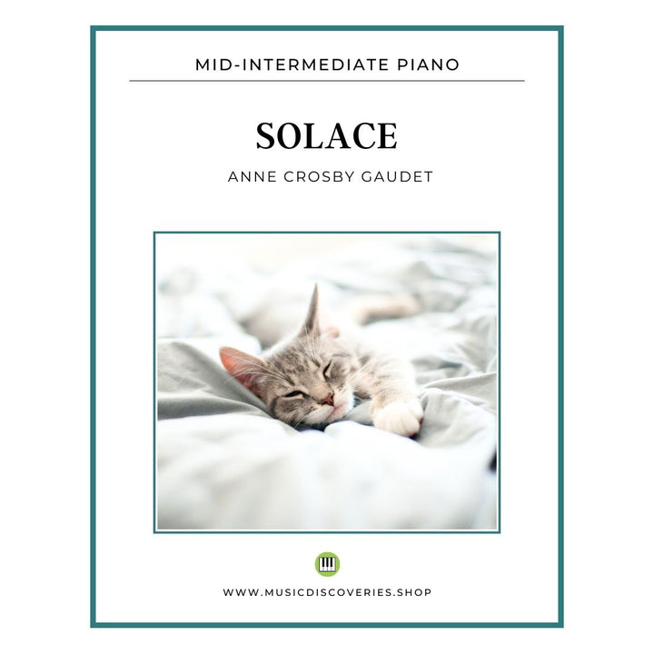 Solace, mid-intermediate piano solo by Anne Crosby Gaudet