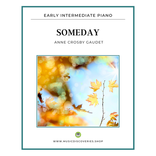 Someday, piano sheet music by Anne Crosby Gaudet