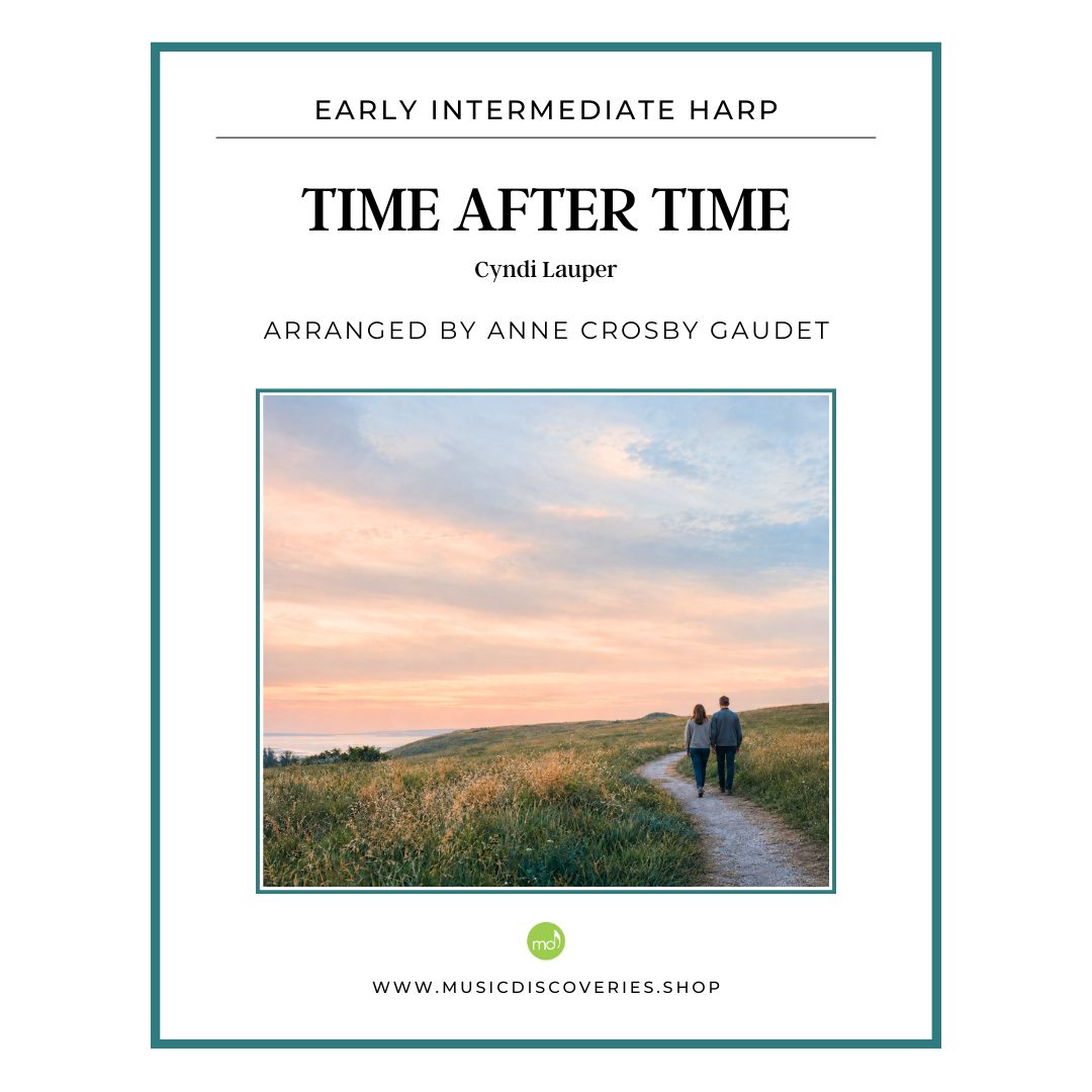 Time After Time (Cyndi Lauper), harp arrangement by Anne Crosby Gaudet