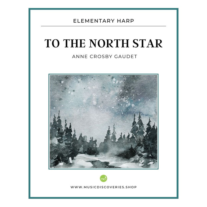 To the North Star, harp sheet music by Anne Crosby Gaudet