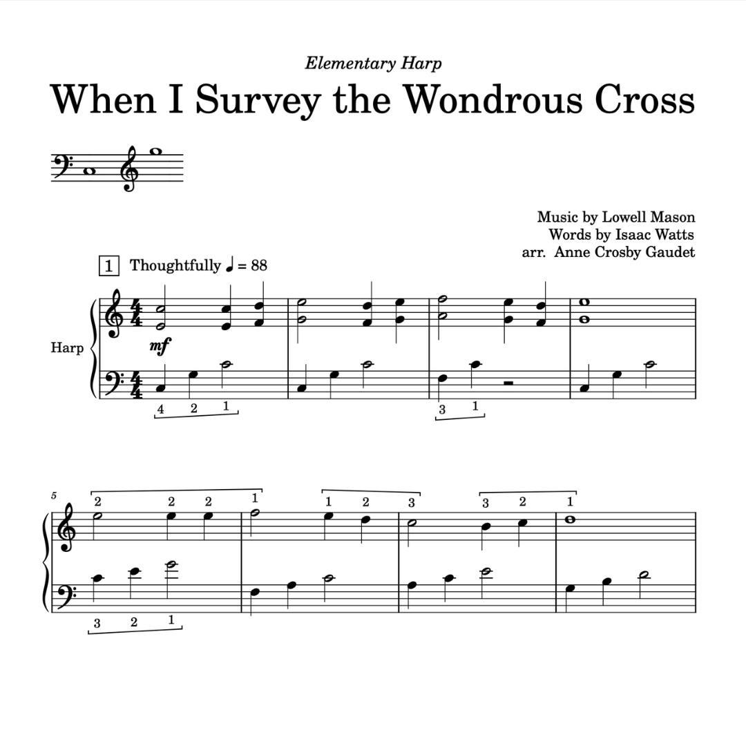 When I Survey the Wondrous Cross, Easter hymn harp arrangement by Anne Crosby Gaudet