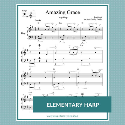 Amazing Grace (C Major and G Major versions) plus bonus pages, arranged for harp by Anne Crosby Gaudet