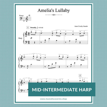 Amelia's Lullaby, harp solo and lead sheet by Anne Crosby Gaudet