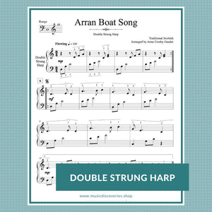Arran Boat Song (traditional Scottish) arranged by Anne Crosby Gaudet for double strung harp