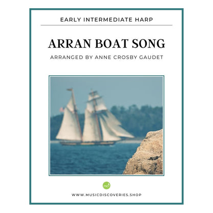 Arran Boat Song, arranged for harp by Anne Crosby Gaudet