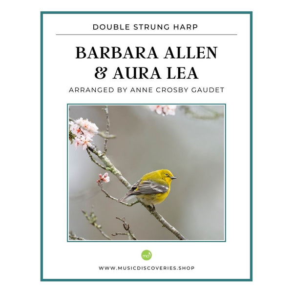 Barbara Allen and Aura Lea, double strung harp sheet music Music Discoveries