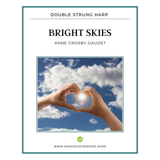 Bright Skies, double strung harp solo by Anne Crosby Gaudet