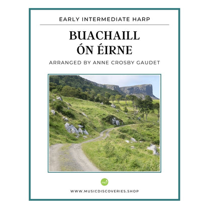 Buachaill ón Éirne is a soothing Celtic melody arranged for early intermediate lever harp by Anne Crosby Gaudet