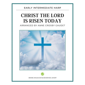 Christ the Lord is Risen Today, Easter hymn early intermediate harp sheet music arranged by Anne Crosby Gaudet